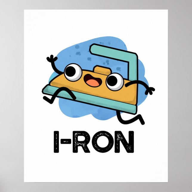 I ron Funny Running Iron Pun Poster (Vorne)