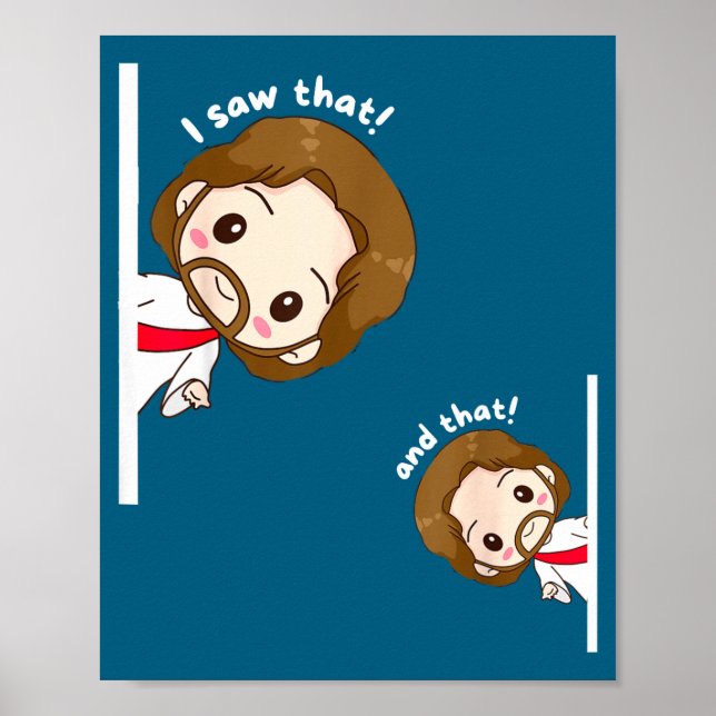 I Saw That Karma Jesus Funny Saying Quote Meme Bib Poster (Vorne)