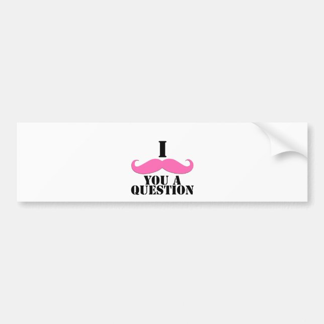 I Schnurrbart Sie ein Fragen-Rosa-Schnurrbart Autoaufkleber (Vorne)