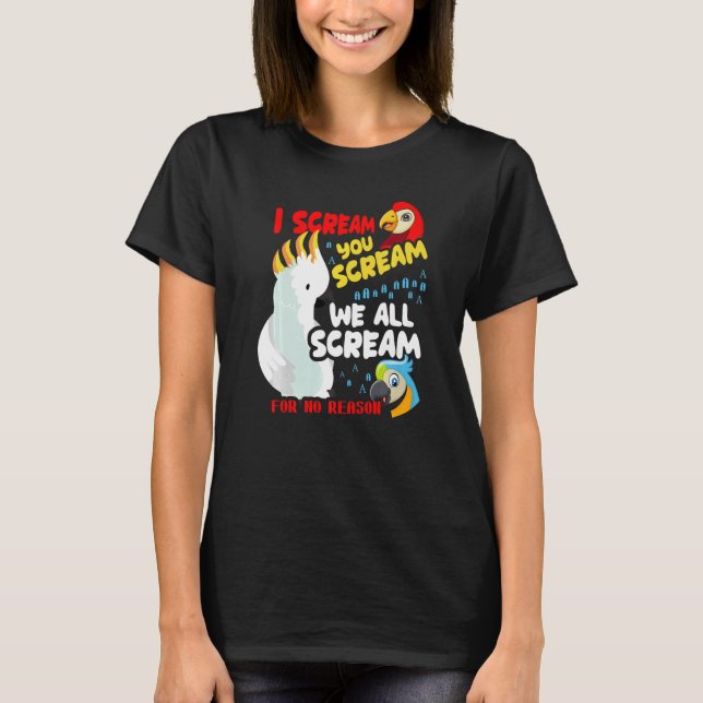 I Scream You Scream - Funny Bird Parrot Premium T-Shirt (Vorderseite)