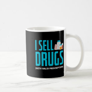 I Sell Drugs - Funny Pharmd Pharmacy Te Kaffeetasse