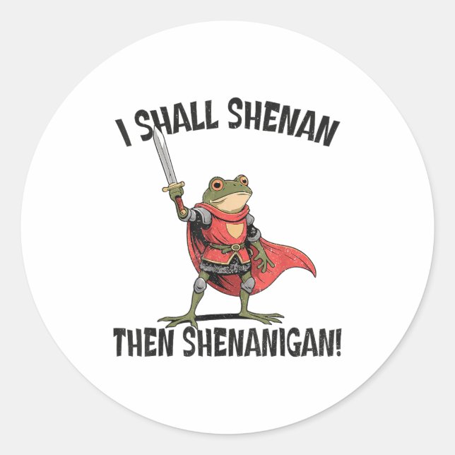 I Shall Shenan Then Shenanigan Cute Quest Frog  Runder Aufkleber (Vorderseite)