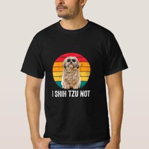 I Shih Tzu Not/ Hund Lover Shih Tzu T-Shirt