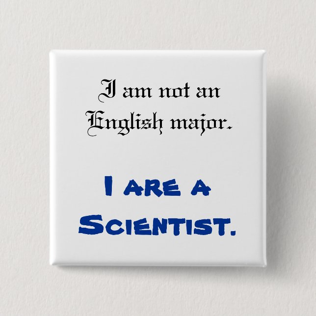 I sind ein Wissenschaftler-Knopf Button (Vorderseite)