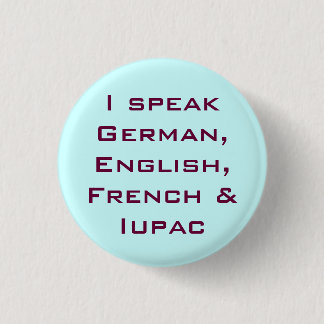 I speak IUPAC! Button