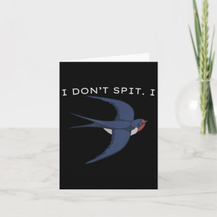 I Spit I Swallow Bird, Bird Lovers, Funny Bi Karte
