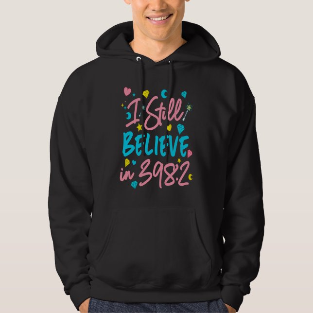 I Still Believe in 398 2  Fun Book Lovers Hoodie (Vorderseite)