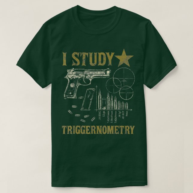 I Studie Triggerometrie Funny Pro Guns Trigonometr T-Shirt (Design vorne)