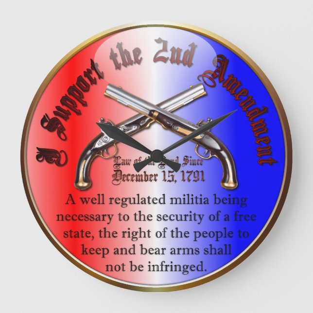 I Support the 2nd Amendment Große Wanduhr (Vorderseite)