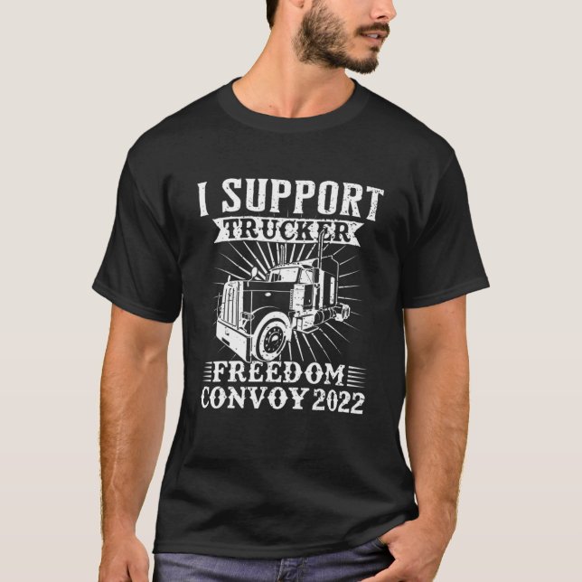 I support Truckers Freedom Convoy 2022 T-Shirt (Vorderseite)