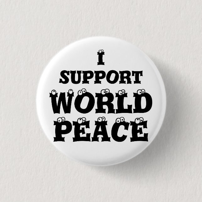 I SUPPORT WORLD PEACE button (Vorderseite)