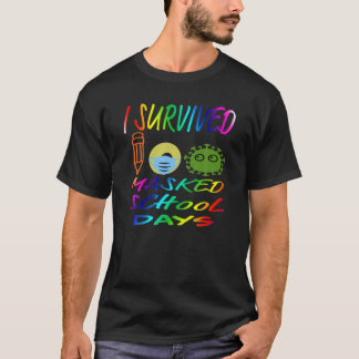 I survived 100 masked school days T-Shirt