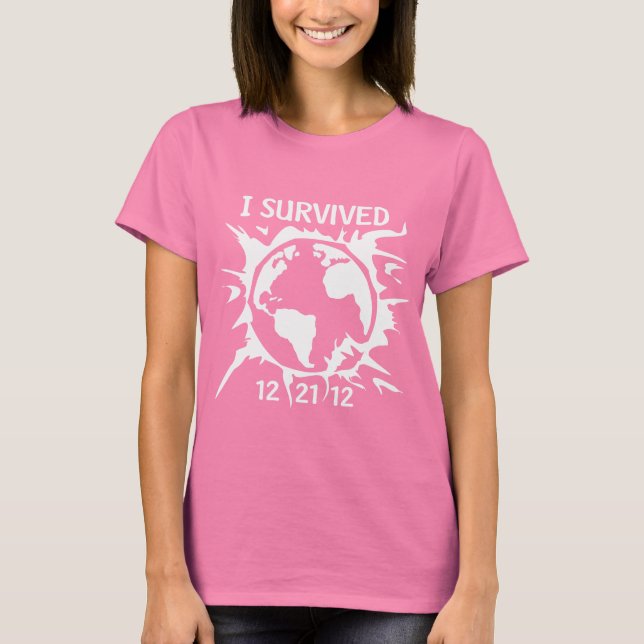 "I Survived 12-21-12" Fin du Monde T-Shirt (Devant)