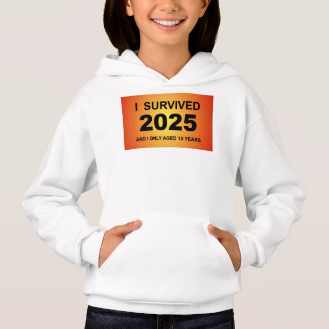 I Survived 2025 Hoodie (Vorderseite)