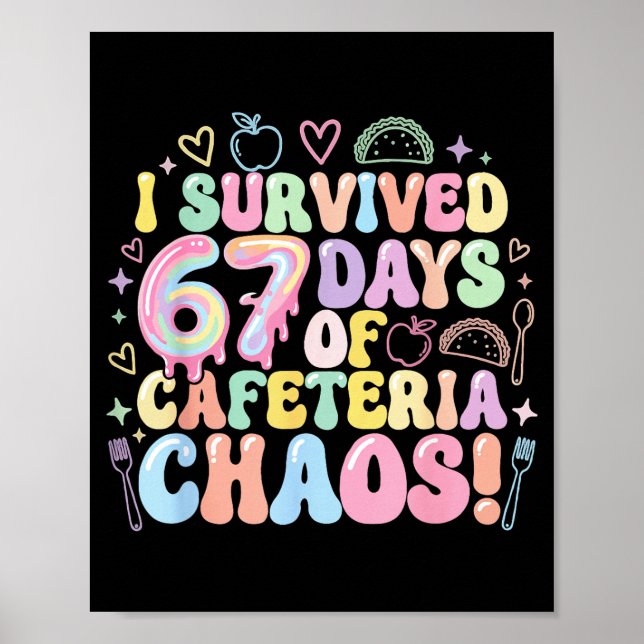 I Survived 67 Days Of Cafeteria Chaos Lunch Lady M Poster (Vorne)