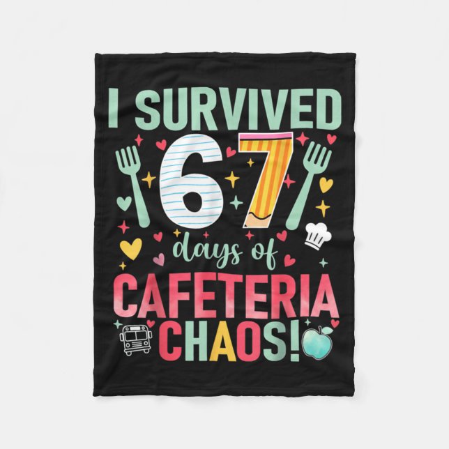 I Survived 67 Days Of Cafeteria Chaos Lunch Lady S Fleecedecke (Vorderseite)