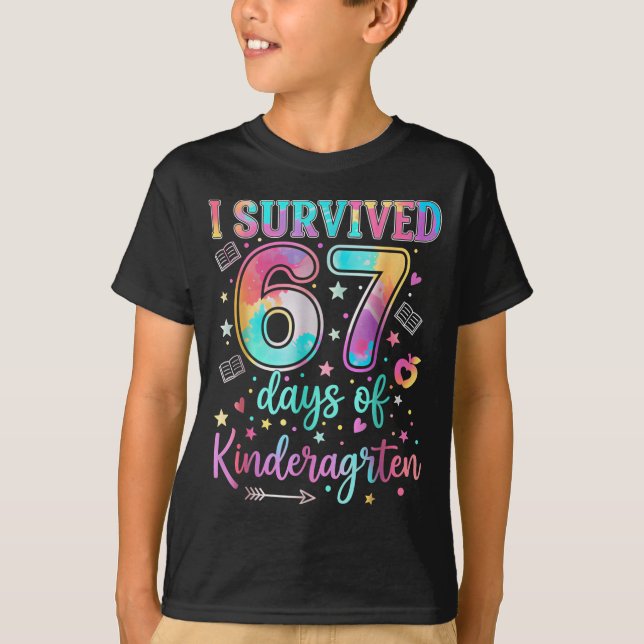 I Survived 67 Days Of Kindergarten Funny Six Seven T-Shirt (Vorderseite)