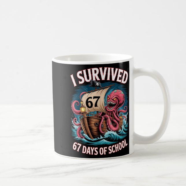 I Survived 67 Days Of School 6-7 Boys Kids Rate Oc Kaffeetasse (Rechts)