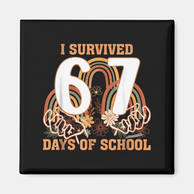 I Survived 67 Days Of School Boho Floral Teachers  Magnet (Vorne)