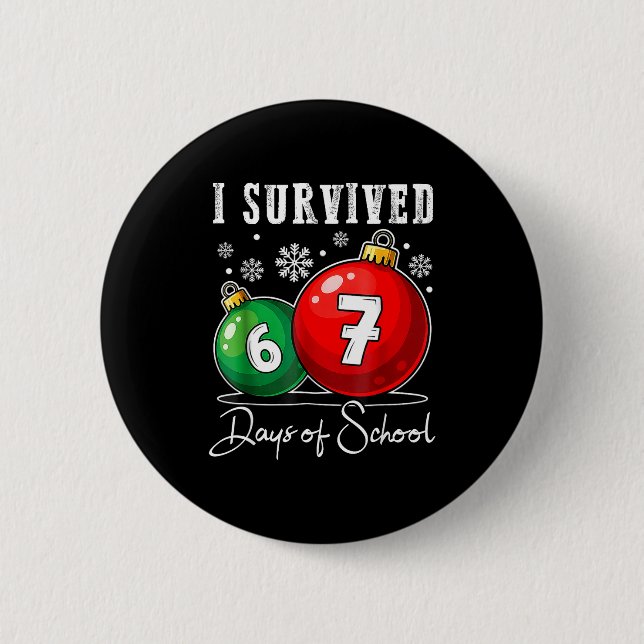I Survived 67 Days Of School Christmas Candy Cane  Button (Vorderseite)