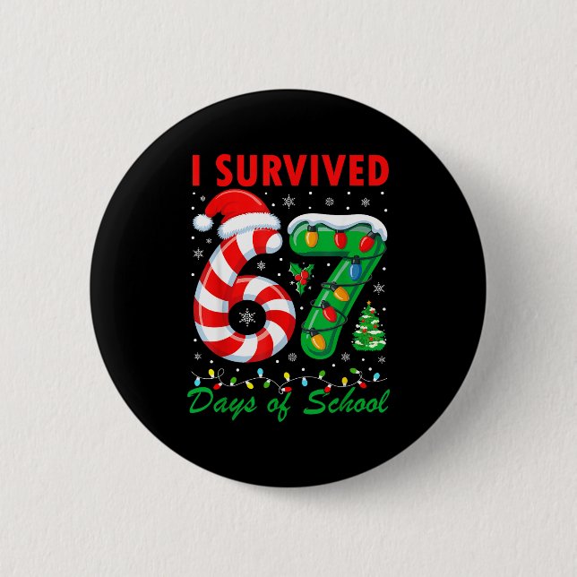 I Survived 67 Days Of School Christmas Candy Cane  Button (Vorderseite)