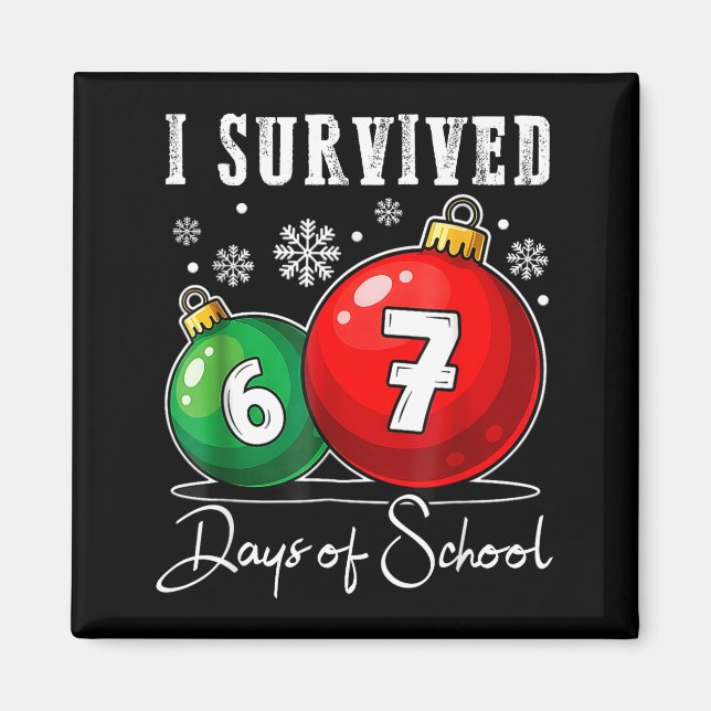 I Survived 67 Days Of School Christmas Candy Cane  Magnet (Vorne)
