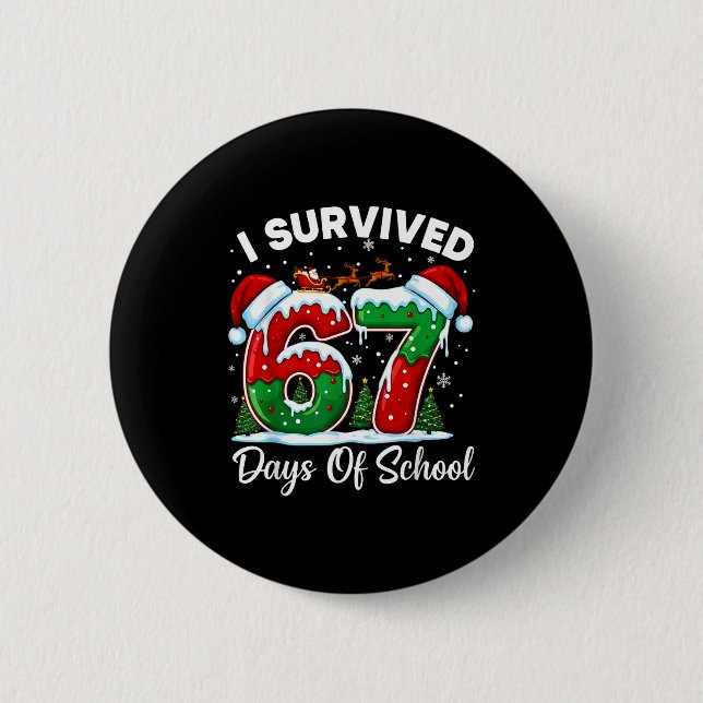I Survived 67 Days Of School Christmas Countdown K Button (Vorderseite)