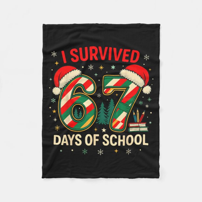I Survived 67 Days Of School Christmas Teacher  Fleecedecke (Vorderseite)
