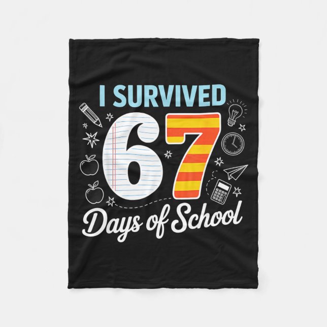 I Survived 67 Days Of School Cl Paper Meme  Fleecedecke (Vorderseite)