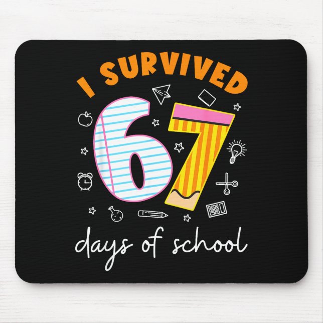 I Survived 67 Days Of School Cool Teacher Design  Mousepad (Vorne)