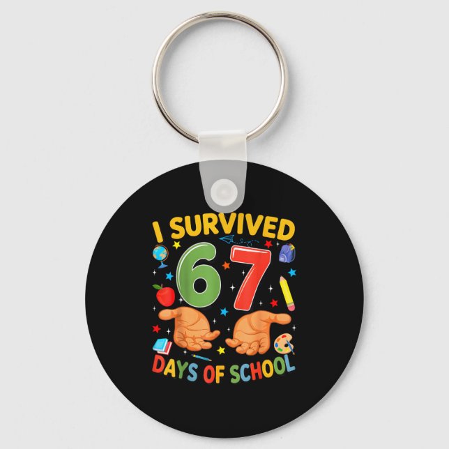 I Survived 67 Days Of School Cool Teacher Design  Schlüsselanhänger (Vorderseite)