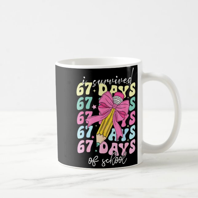 I Survived 67 Days Of School Coquette Bow Student  Kaffeetasse (Rechts)