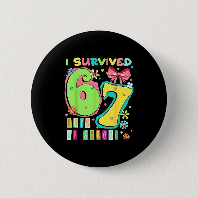 I Survived 67 Days Of School Coquette Bow Teachers Button (Vorderseite)