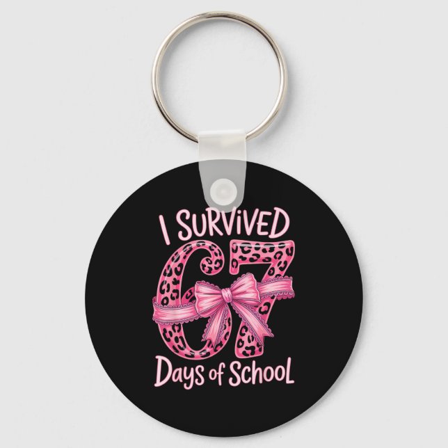 I Survived 67 Days Of School Coquette Girls Women  Schlüsselanhänger (Vorderseite)