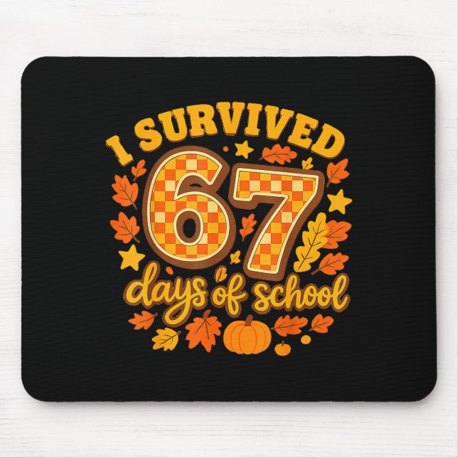I Survived 67 Days Of School Fall Leaves Cute Autu Mousepad (Vorne)