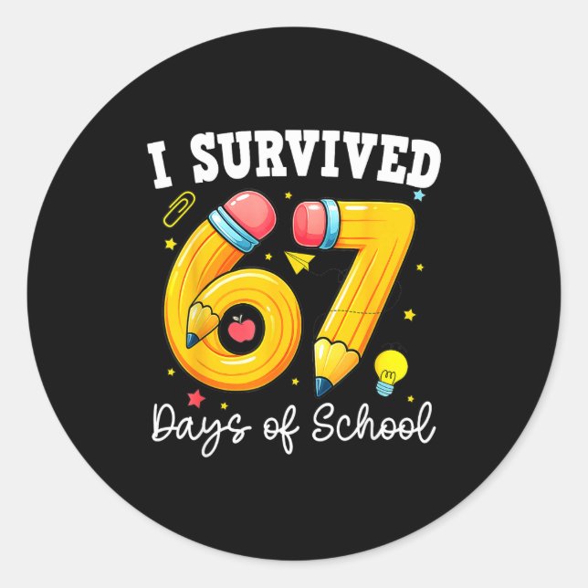 I Survived 67 Days Of School For Teachers Students Runder Aufkleber (Vorderseite)