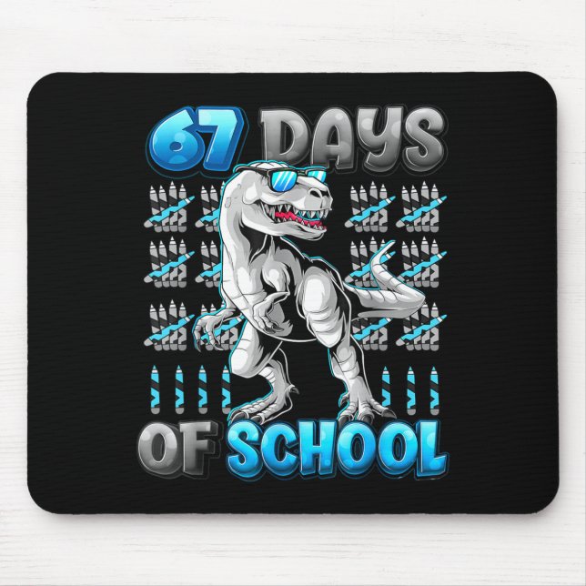 I Survived 67 Days Of School Funny 67 Meme Dinosau Mousepad (Vorne)