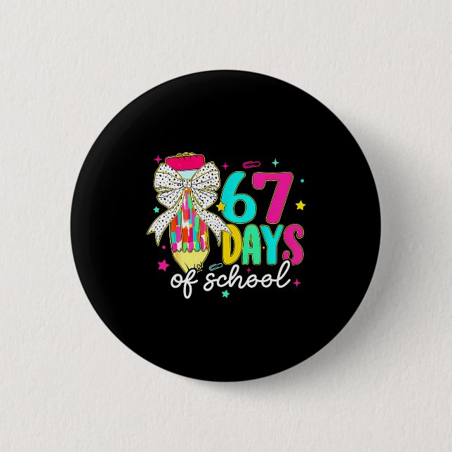 I Survived 67 Days Of School Funny 67 Meme Teacher Button (Vorderseite)