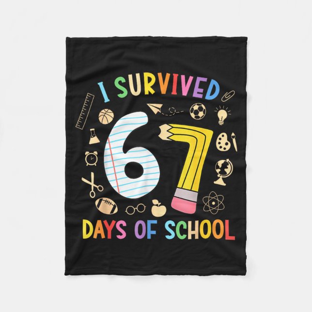 I Survived 67 Days Of School Funny 67 Meme Teacher Fleecedecke (Vorderseite)