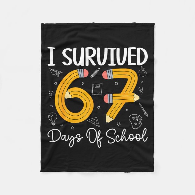I Survived 67 Days Of School Funny 67 Meme Teacher Fleecedecke (Vorderseite)