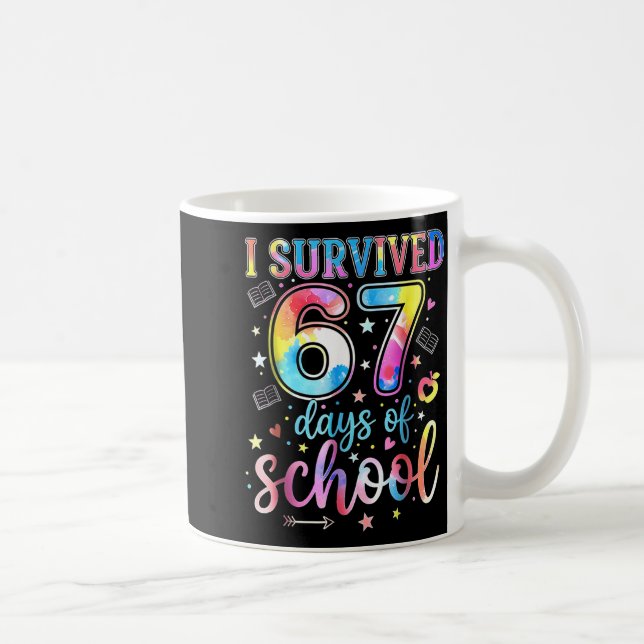 I Survived 67 Days Of School Funny 67 Meme Teacher Kaffeetasse (Rechts)