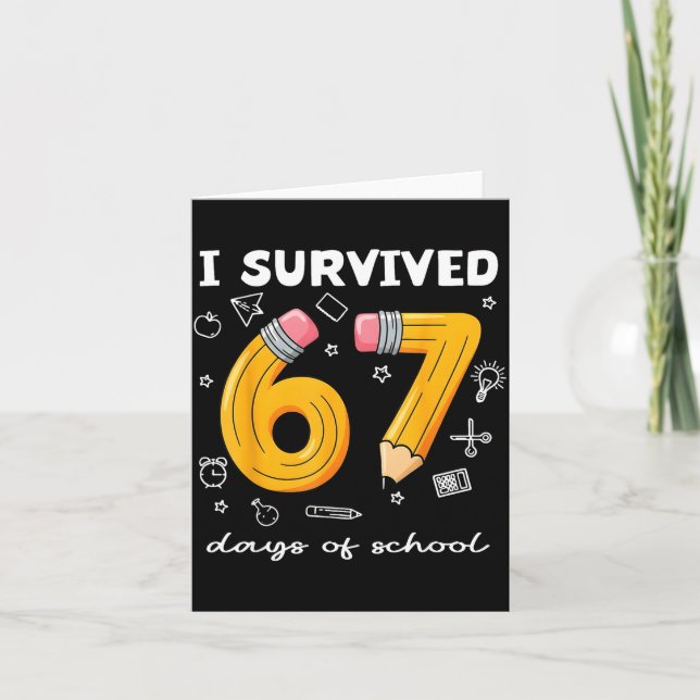 I Survived 67 Days Of School Funny 67 Meme Teacher Karte (Vorderseite)