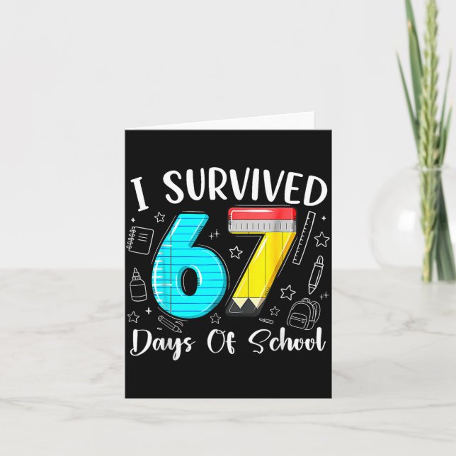 I Survived 67 Days Of School Funny 67 Meme Teacher Karte (Vorderseite)