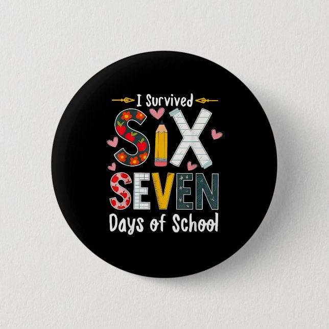 I Survived 67 Days Of School Funny 67 Teachers Stu Button (Vorderseite)