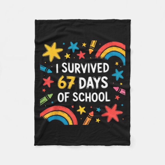 I Survived 67 Days Of School Funny 67 Teachers Stu Fleecedecke (Vorderseite)