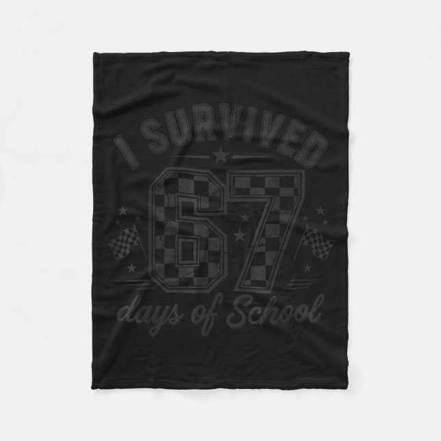 I Survived 67 Days Of School Funny 67 Teachers Stu Fleecedecke (Vorderseite)