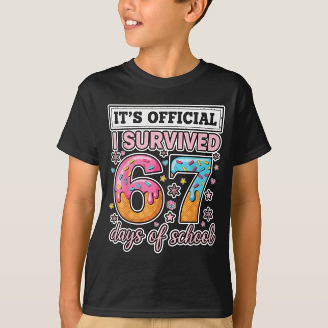 I Survived 67 Days Of School Funny 67 Teachers Stu T-Shirt (Vorderseite)