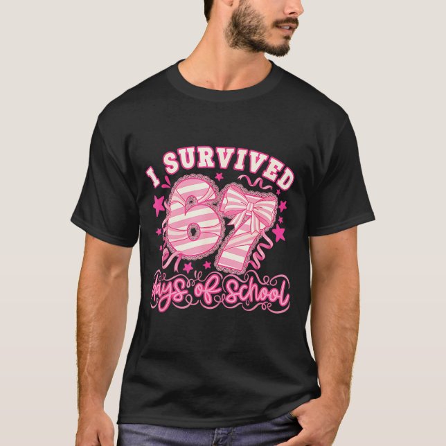 I Survived 67 Days Of School Funny 67 Teachers Stu T-Shirt (Vorderseite)