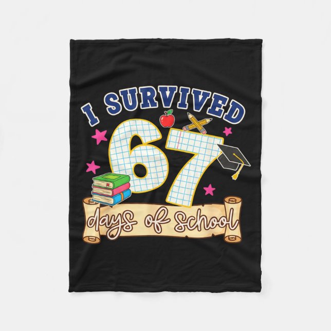 I Survived 67 Days Of School Funny 6 7 Meme Teache Fleecedecke (Vorderseite)