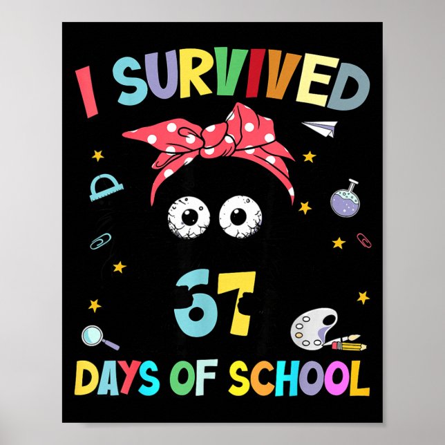 I Survived 67 Days Of School Funny Black Cat Six S Poster (Vorne)